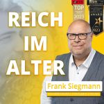 Reich im Alter mit Frank Siegmann